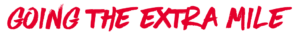 going the extra mile